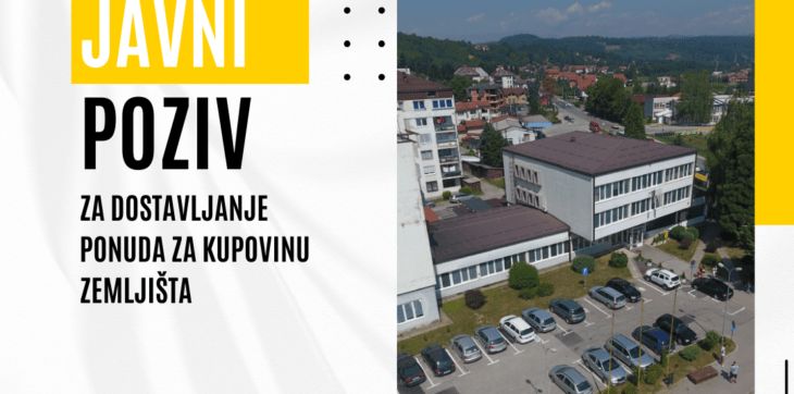 Općina Busovača objavila javni poziv za dostavljanje ponuda za kupovinu zemljišta