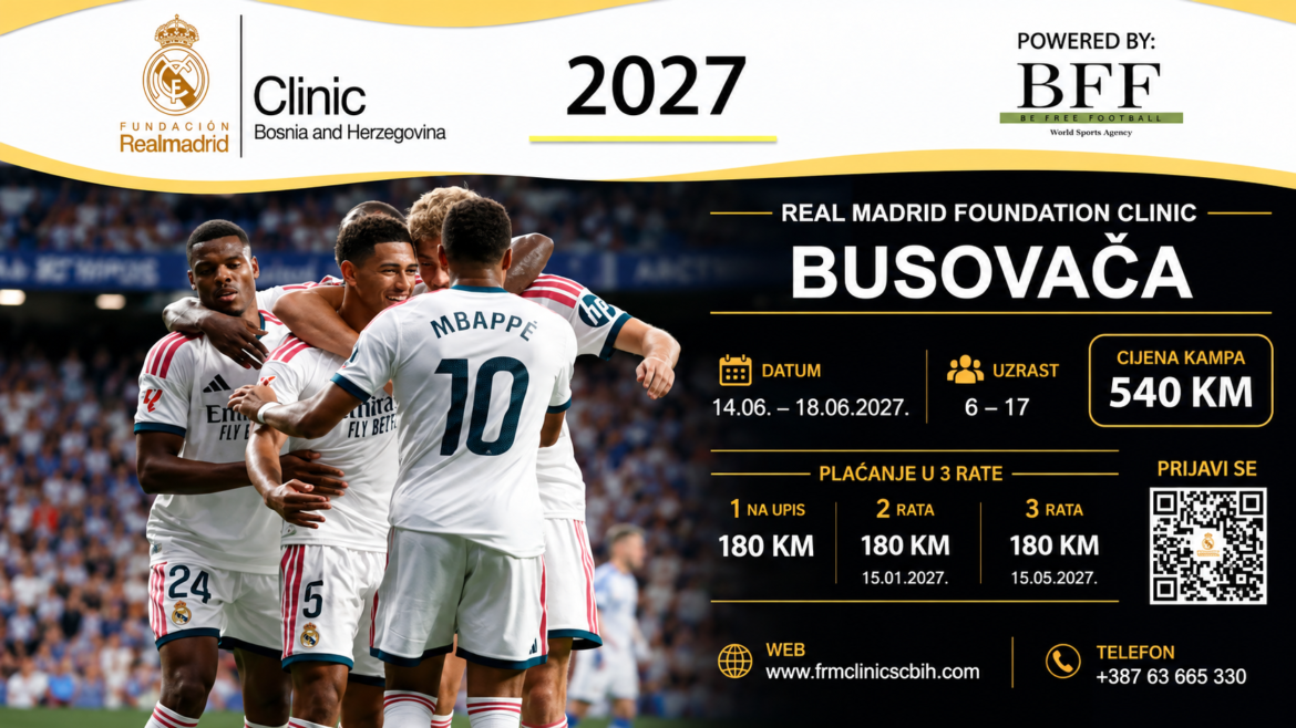 Real Madrid stiže u Busovaču! Petodnevni nogometni kamp za djecu u lipnju 2027. godine